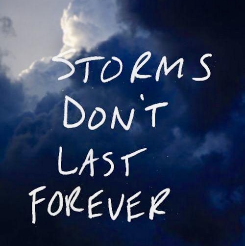 quote in Engels Storms don't last forever